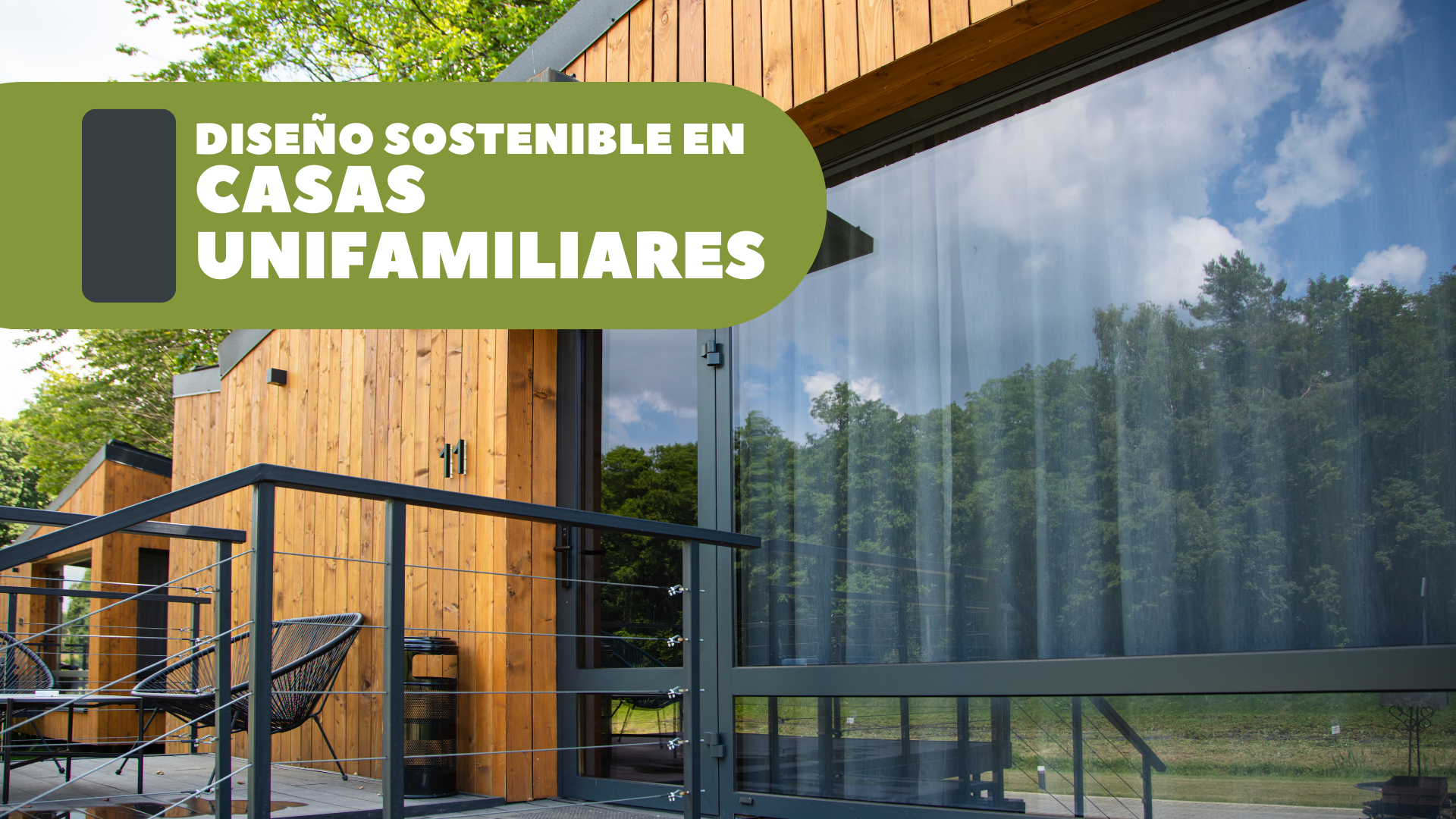 Diseño Sostenible en Casas Unifamiliares: Integración de Prácticas Ecoamigables